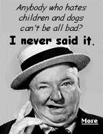 W.C. Fields wasn't the only person ''who never said that''. Even some quotes said to come from the Bible came from other sources.